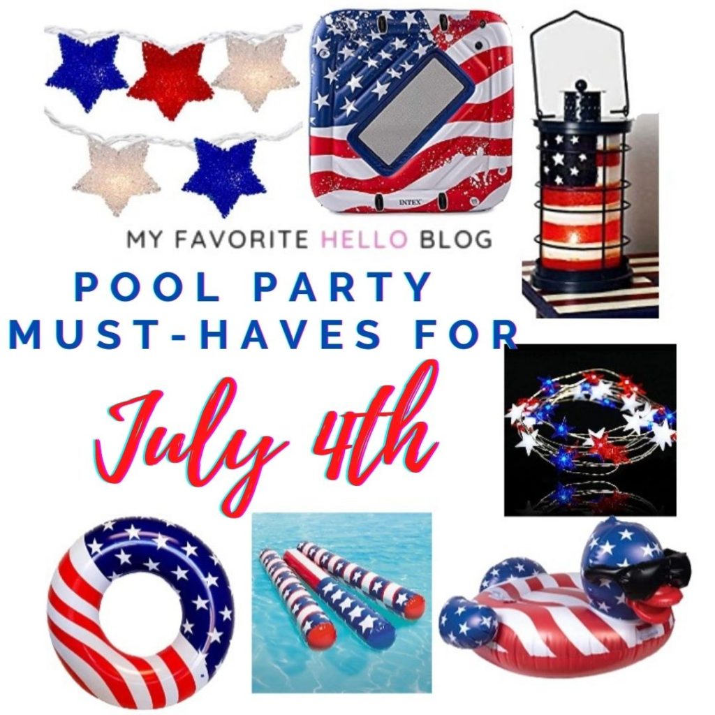 july fourth pool party must haves